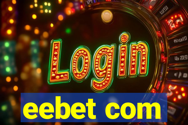 eebet com
